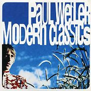 PAUL WELLER - Modern Classics Sampler