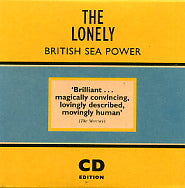 BRITISH SEA POWER - The Lonely