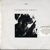 CATHERINE WHEEL - I Want To Touch You