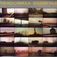 RED CRAYOLA - Soldier-Talk