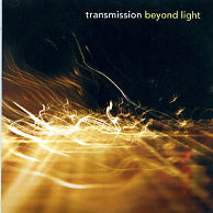 TRANSMISSION - Beyond Light