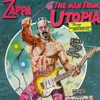 FRANK ZAPPA - The Man From Utopia