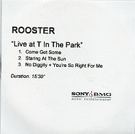 ROOSTER - Live At T In The Park