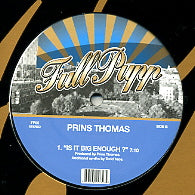 PRINS THOMAS - Fehrara / Is It Big Enough