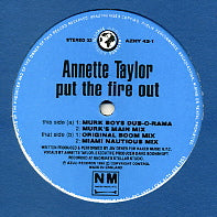 ANNETTE TAYLOR - Put The Fire Out