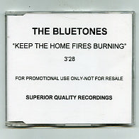 THE BLUETONES - Keep The Home Fires Burning