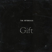 THE SISTERHOOD (SISTERS OF MERCY) - Gift