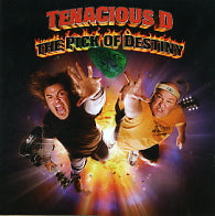 TENACIOUS D - The Pick Of Destiny