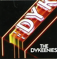 THE DYKEENIES - New Ideas
