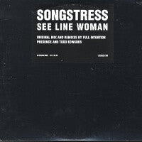 THE SONGSTRESS - See Line Woman