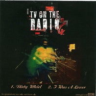 TV ON THE RADIO - Dirty Whirl