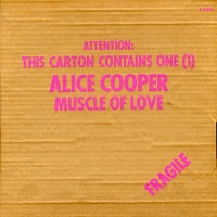 ALICE COOPER - Muscle Of Love