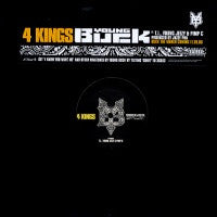 YOUNG BUCK - 4 Kings Featuring T.I., Young Jeezy & Pimp C.