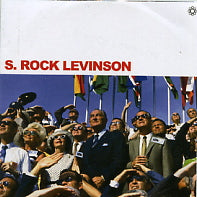 S.  ROCK LEVINSON - What The People Say