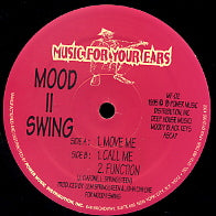 MOOD II SWING - Move Me / Call Me / Function