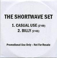 THE SHORTWAVE SET - Casual Use / Billy