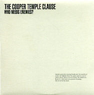 COOPER TEMPLE CLAUSE - Who Needs Enemies?