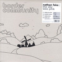 NATHAN FAKE - The Sky Was Pink