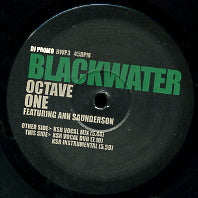 OCTAVE ONE FEAT ANN SAUNDERSON - Blackwater