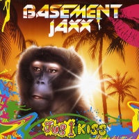 BASEMENT JAXX - Jus 1 Kiss