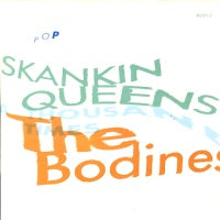 BODINES - Skankin' Queens