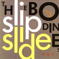 BODINES - Slip Slide