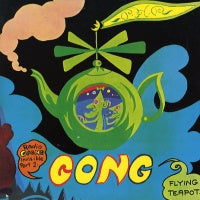 GONG - Flying Teapot (Radio Gnome Invisible Part 1).