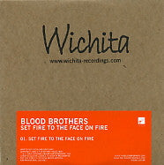 BLOOD BROTHERS - Set Fire To The Face On Fire