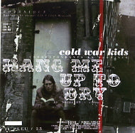 COLD WAR KIDS - Hang Me Up To Dry