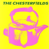 THE CHESTERFIELDS - Kettle