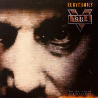 EURYTHMICS - 1984 (For The Love Of Big Brother) feat: Greetings From A Dead man