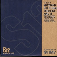 MANTRONIX - Got To Have Your Love / King Of The Beats