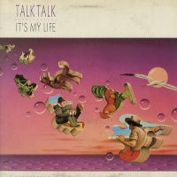 TALK TALK - It's My Life