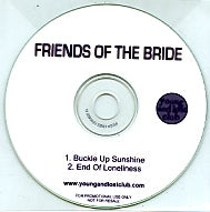 FRIENDS OF THE BRIDE - Buckle Up Sunshine