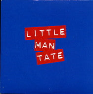 LITTLE MAN TATE - This Must Be Love