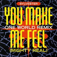 SYLVESTER - You Make Me Feel (Mighty Real) / Stars (Everybody Is One)
