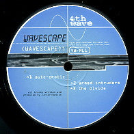 WAVESCAPE - #Auto-Erotic / Armed Intruders / The Divide