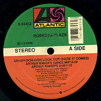 ROBERTA FLACK - Uh-Oh Ooh-Ooh Look Out (Here It Comes)