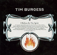 TIM BURGESS - I Believe In The Spirit / Oh My Corazon
