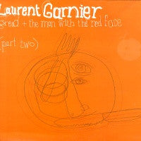 LAURENT GARNIER - Greed / The Man With The Red Face