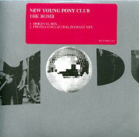 NEW YOUNG PONY CLUB - The Bomb