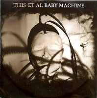 THIS ET AL - Baby Machine