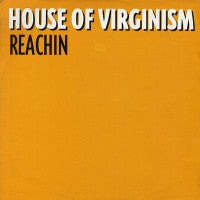 HOUSE OF VIRGINISM - Reachin