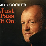 JOE COCKER - Just Pass It On