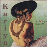 KARIYA - Let Me Love You (Remix '93)