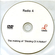 RADIO 4 - The Making Of "Stealing Of A Nation"