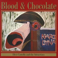 ELVIS COSTELLO AND THE ATTRACTIONS - Blood & Chocolate