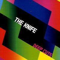 THE KNIFE - Deep Cuts