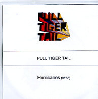 PULL TIGER TAIL - Hurricanes