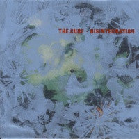 THE CURE - Disintegration
